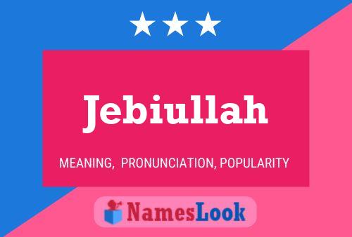 Jebiullah Name Poster