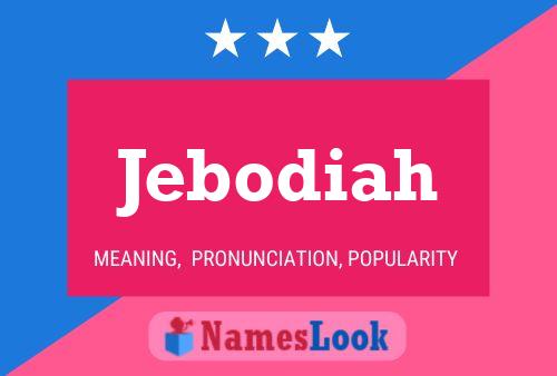 Jebodiah Name Poster