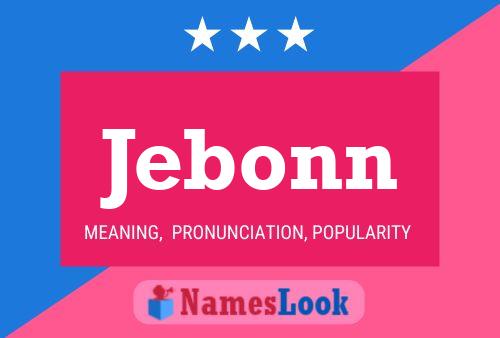 Jebonn Name Poster