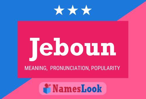 Jeboun Name Poster