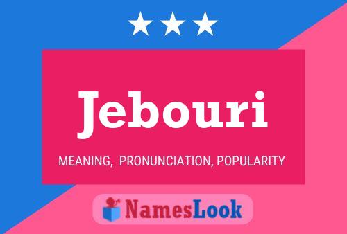 Jebouri Name Poster