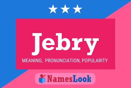 Jebry Name Poster