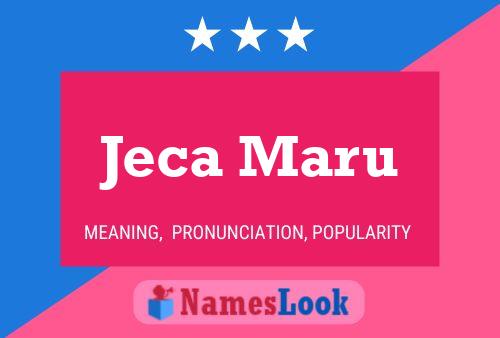 Jeca Maru Name Poster