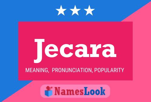 Jecara Name Poster