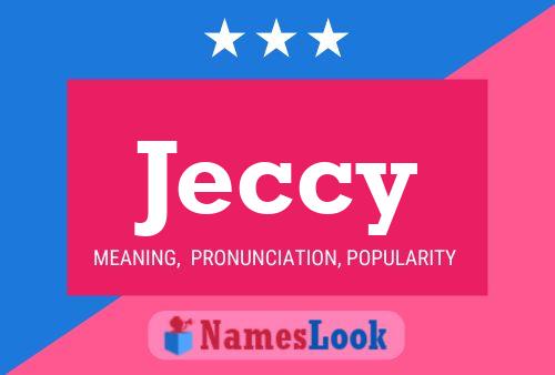 Jeccy Name Poster