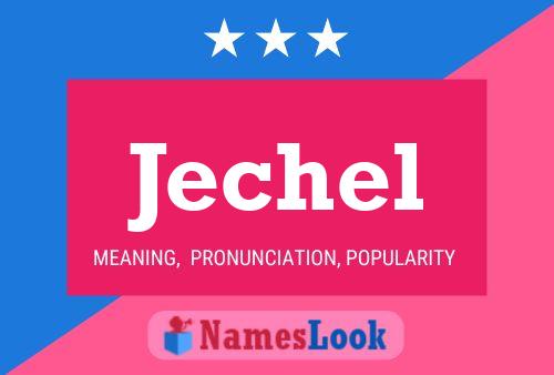 Jechel Name Poster