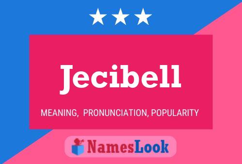 Jecibell Name Poster