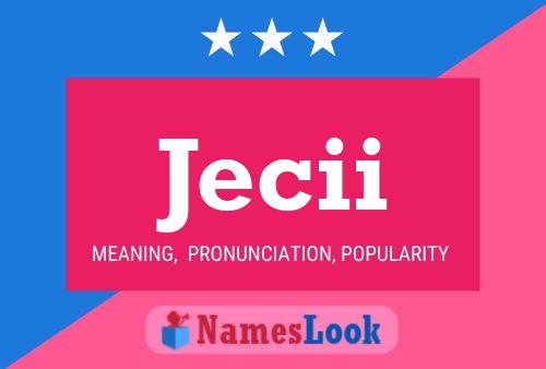 Jecii Name Poster