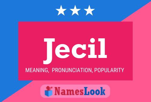 Jecil Name Poster