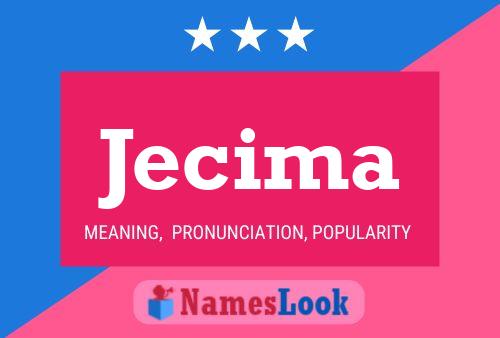 Jecima Name Poster