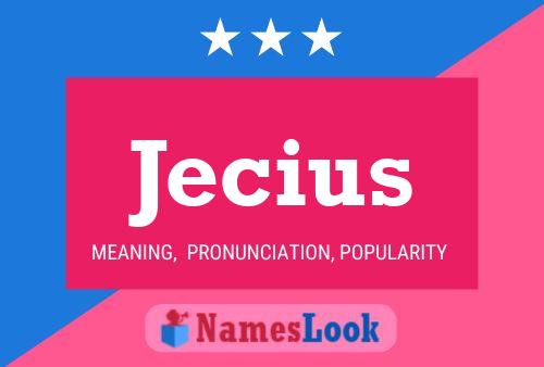 Jecius Name Poster