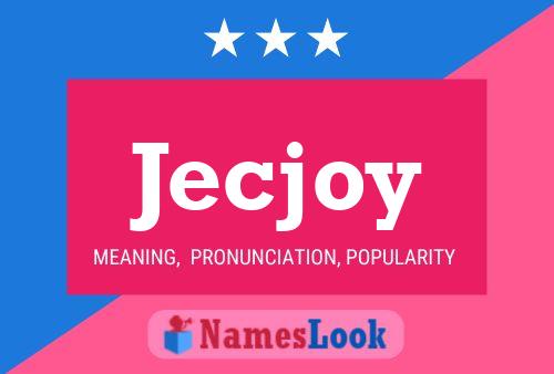 Jecjoy Name Poster