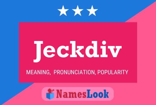 Jeckdiv Name Poster