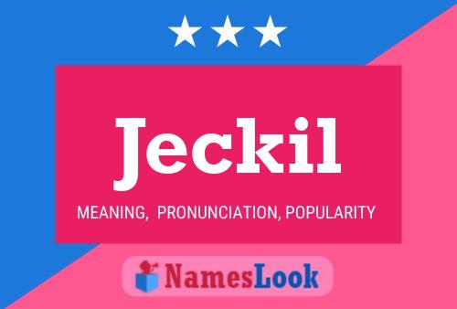 Jeckil Name Poster