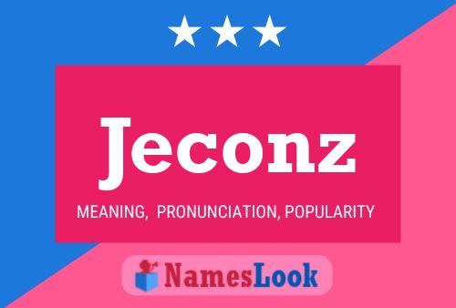 Jeconz Name Poster