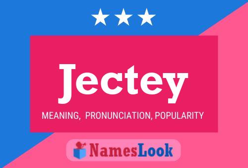 Jectey Name Poster