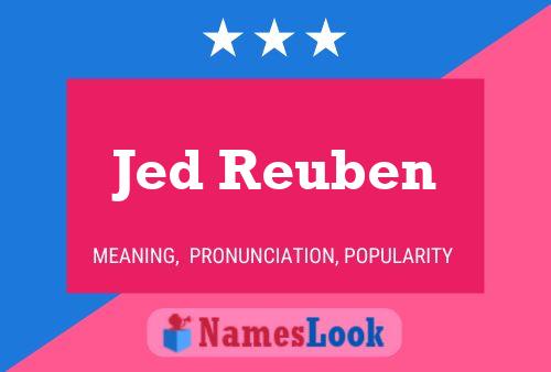 Jed Reuben Name Poster