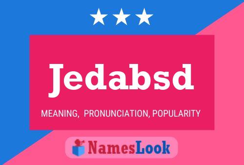 Jedabsd Name Poster