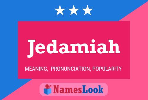 Jedamiah Name Poster