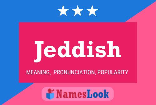 Jeddish Name Poster