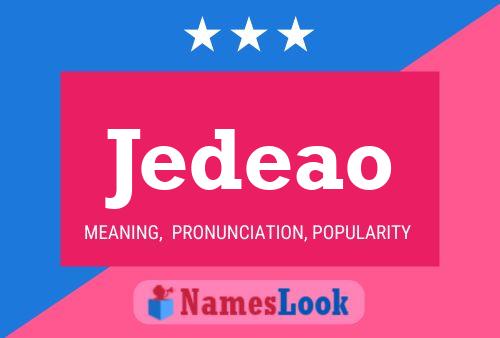 Jedeao Name Poster