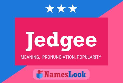 Jedgee Name Poster