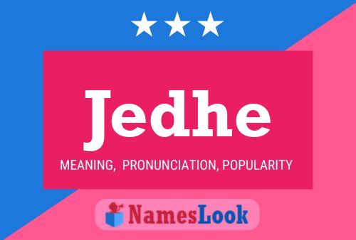 Jedhe Name Poster