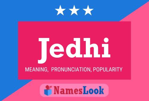 Jedhi Name Poster