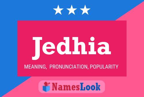 Jedhia Name Poster