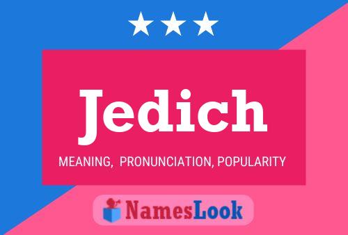 Jedich Name Poster