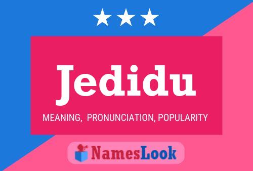 Jedidu Name Poster