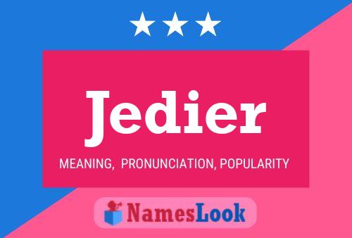 Jedier Name Poster