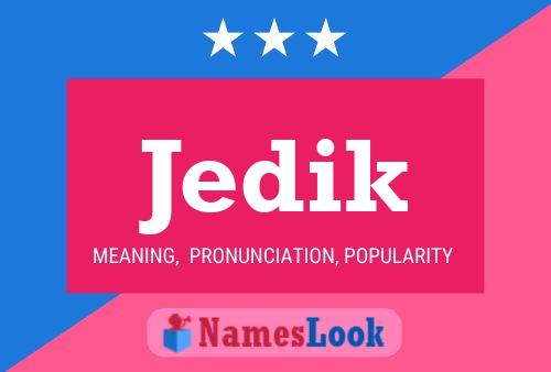 Jedik Name Poster