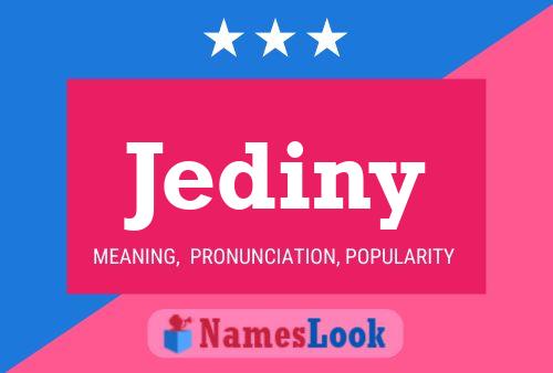 Jediny Name Poster