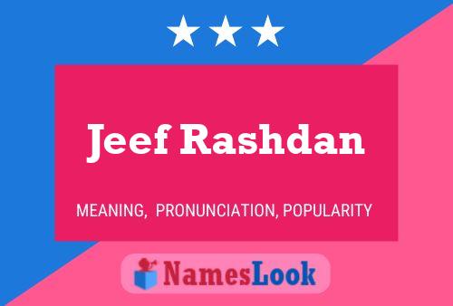 Jeef Rashdan Name Poster