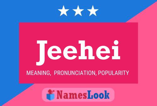 Jeehei Name Poster