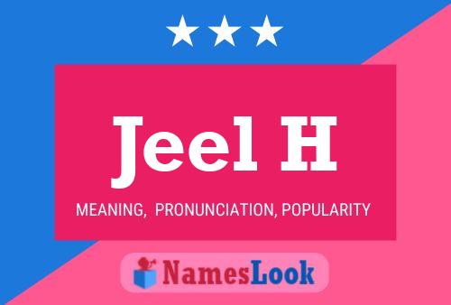 Jeel H Name Poster