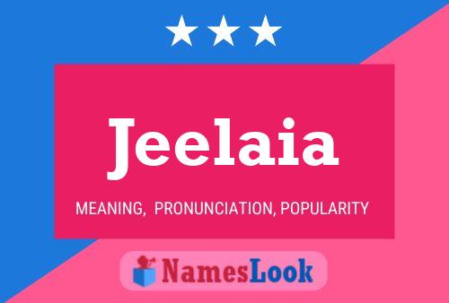 Jeelaia Name Poster