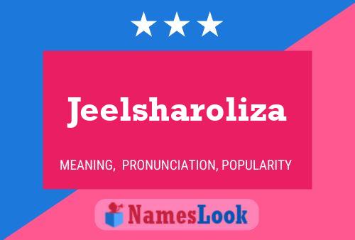 Jeelsharoliza Name Poster