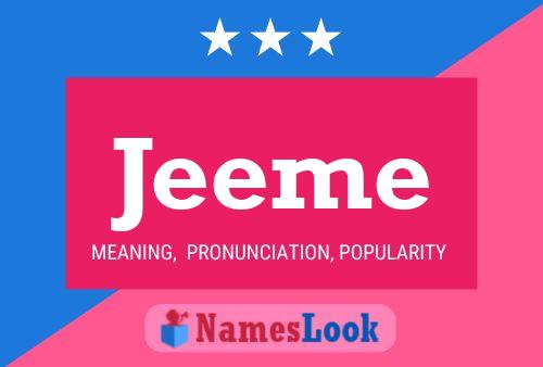 Jeeme Name Poster