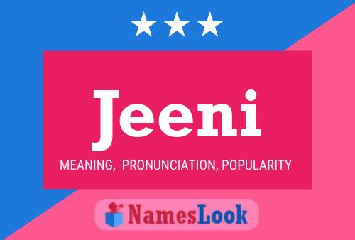 Jeeni Name Poster