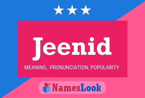 Jeenid Name Poster