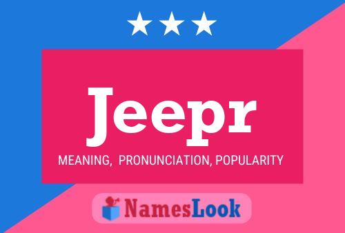 Jeepr Name Poster