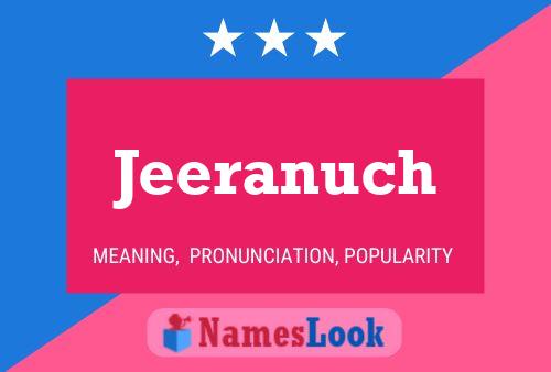 Jeeranuch Name Poster