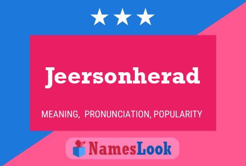 Jeersonherad Name Poster