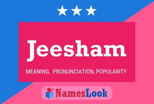 Jeesham Name Poster