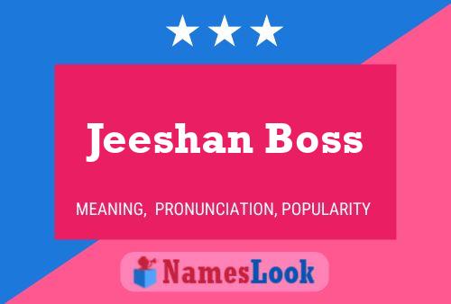 Jeeshan Boss Name Poster