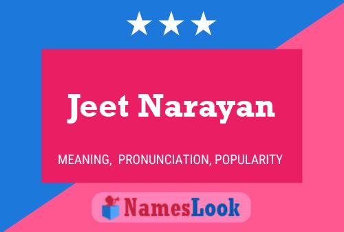 Jeet Narayan Name Poster