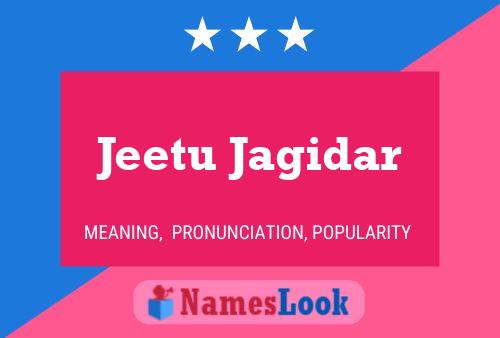 Jeetu Jagidar Name Poster