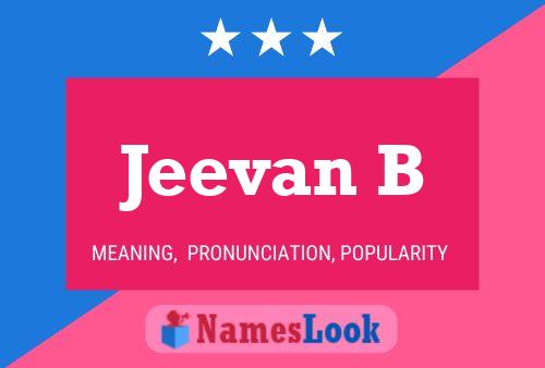 Jeevan B Name Poster